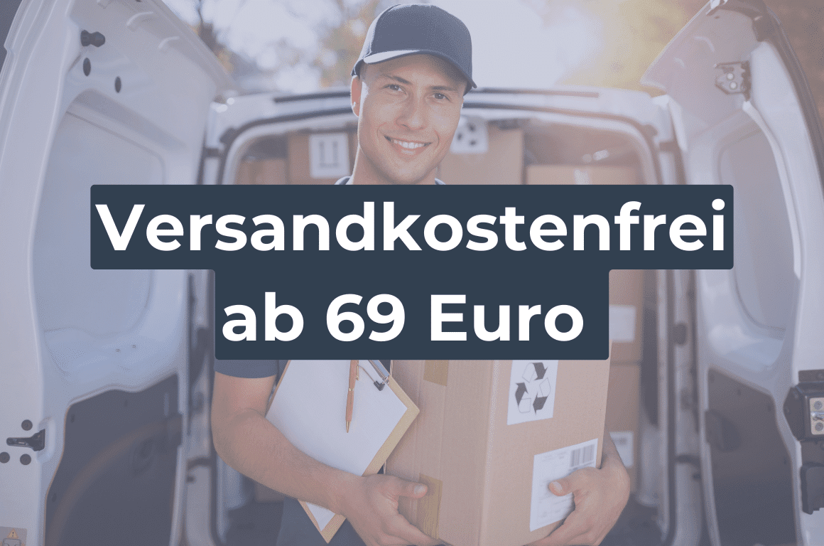 Versandkostenfrei ab 69 Euro Versandkostenfrei ab 69 Euro