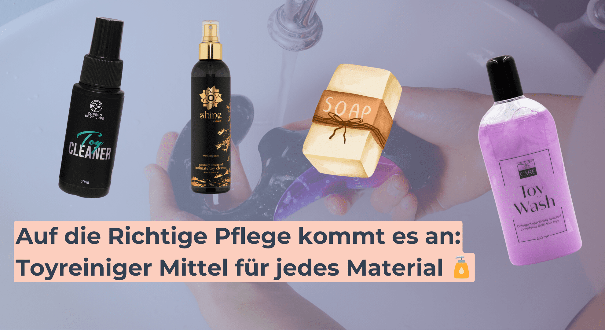 Auf die Richtige Pflege kommt es an_ Toyreiniger Mittel für jedes Material 🧴 Auf die Richtige Pflege kommt es an_ Toyreiniger Mittel für jedes Material 🧴