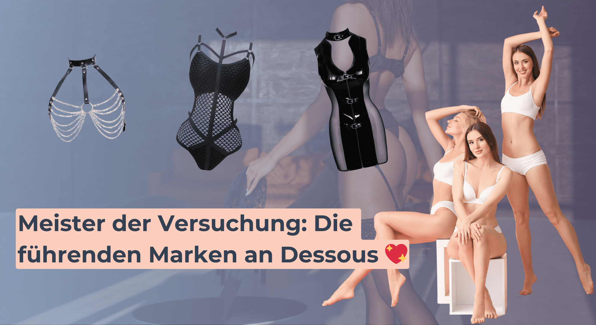 Meister der Versuchung_ Die führenden Marken an Dessous 💖