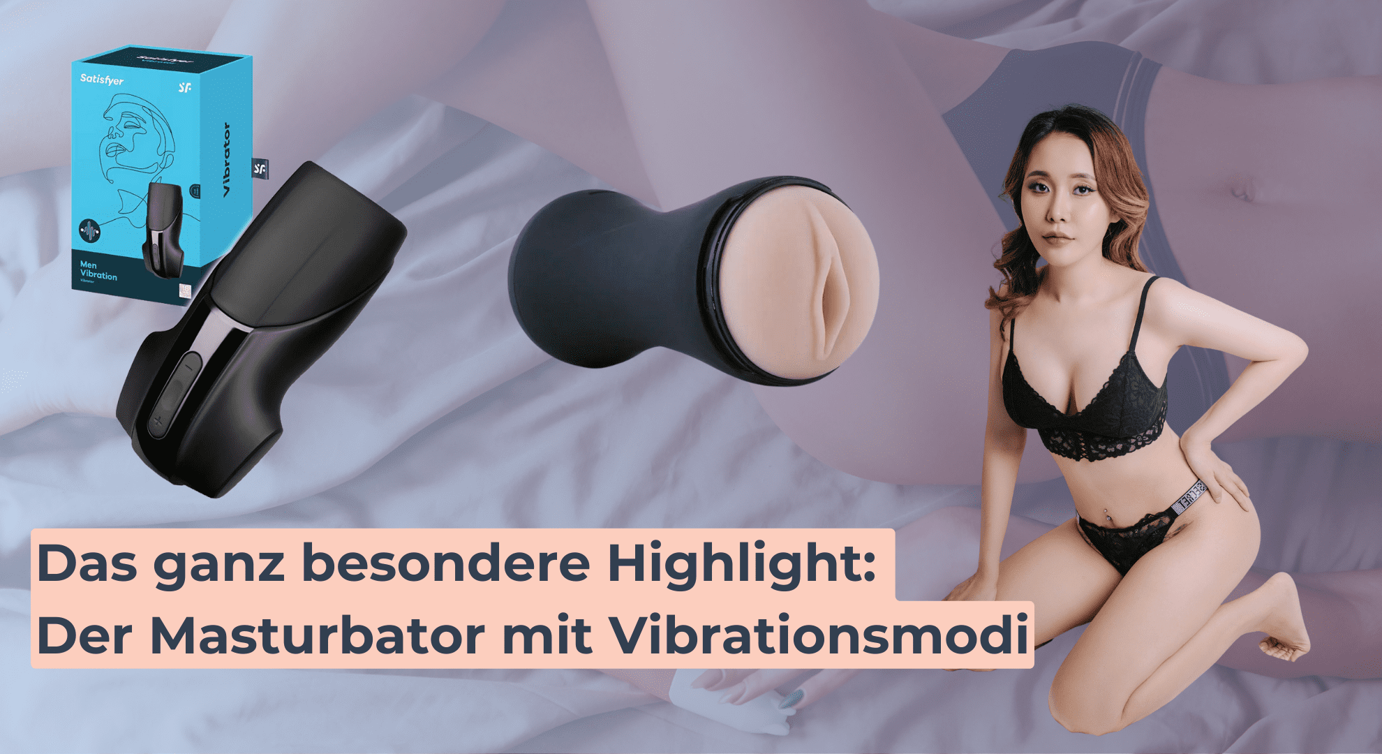 Das ganz besondere Highlight_ Der Masturbator mit Vibrationsmodi