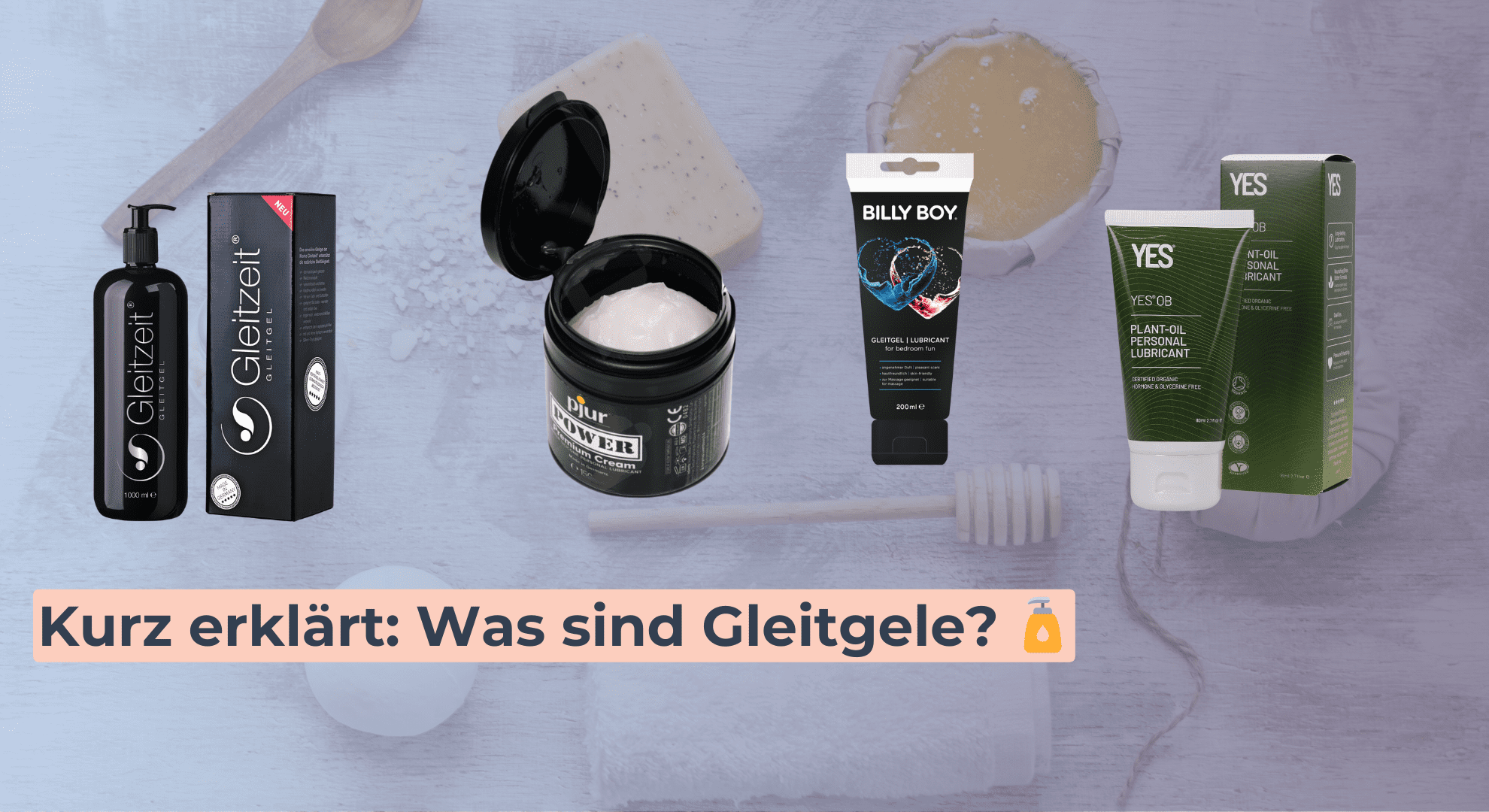 Kurz erklärt_ Was sind Gleitgele_ 🧴 Kurz erklärt_ Was sind Gleitgele_ 🧴