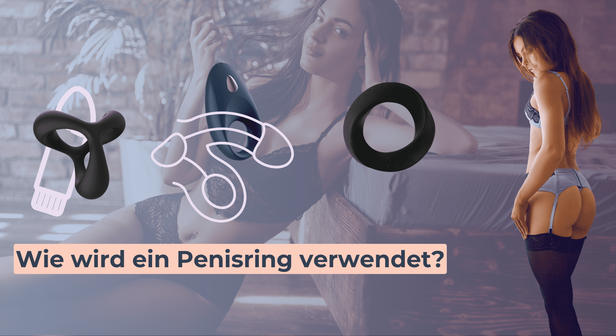 Wie wird ein Penisring verwendet